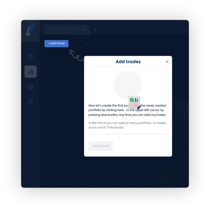 Пошаговый сценарий Add trades: подсказка ведёт пользователя через форму добавления сделки